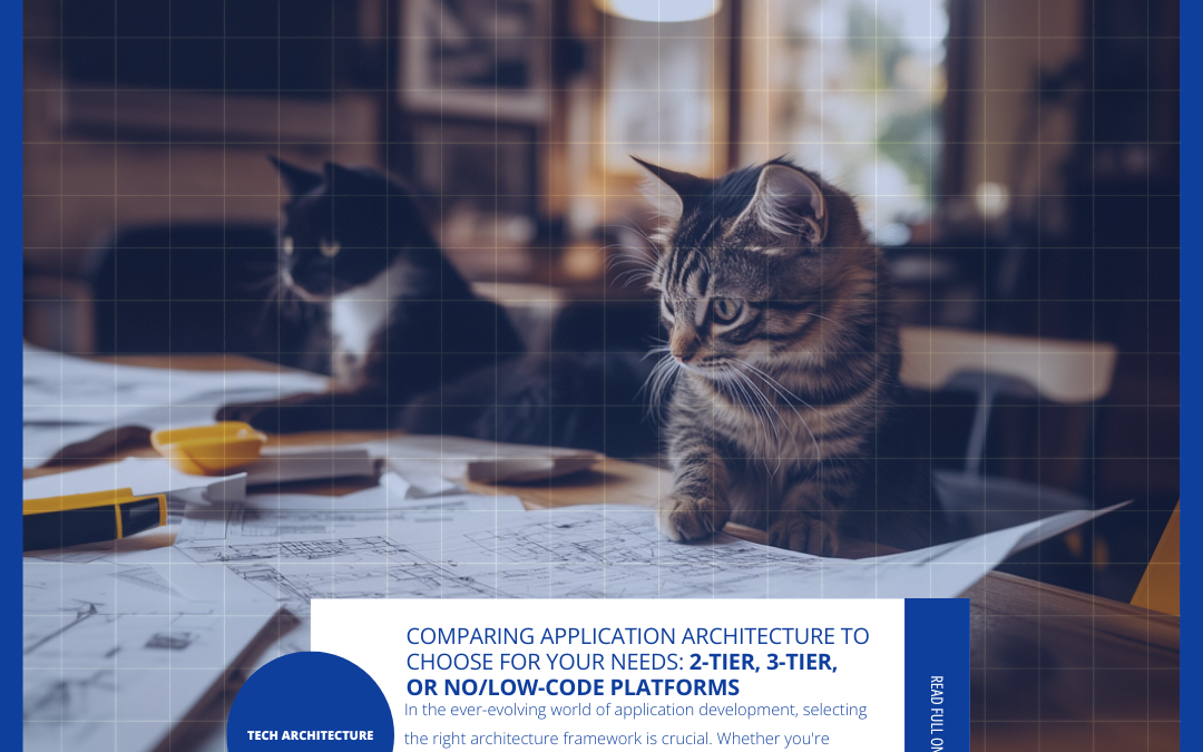 Comparing application architecture to choose for your needs: 2-tier, 3-tier, or no/low-code platforms