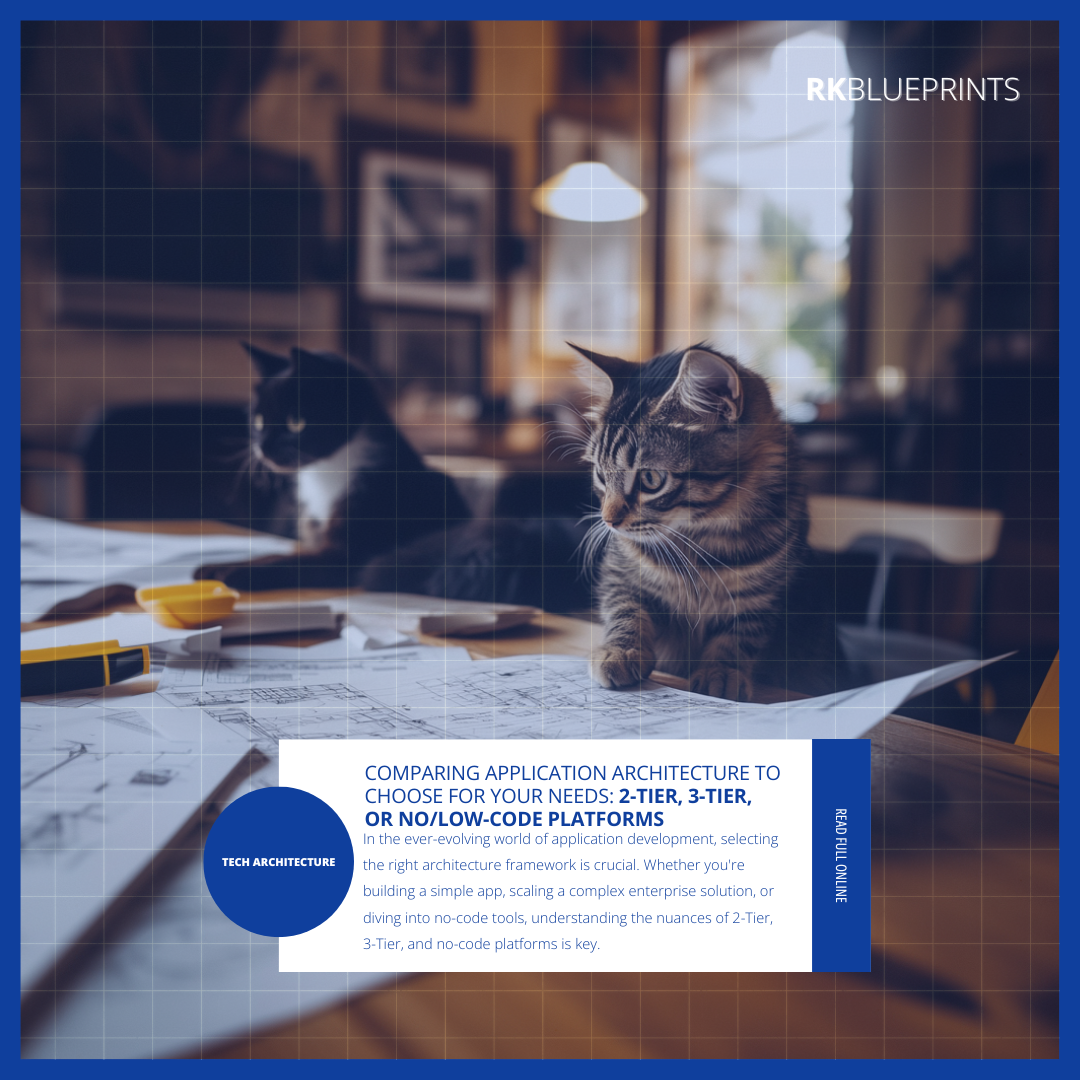 Comparing application architecture to choose for your needs: 2-tier, 3-tier, or no/low-code platforms